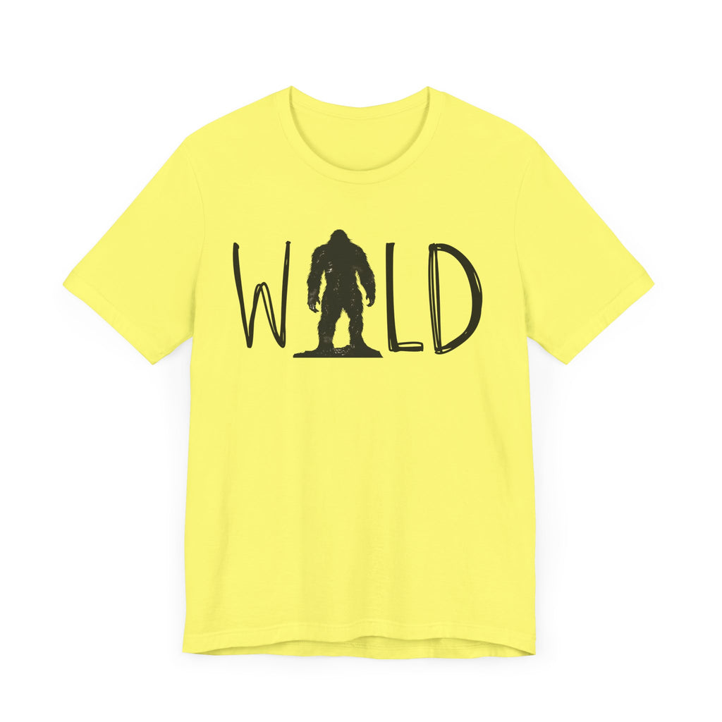 Wild Shirt, Bigfoot Tshirt, Bigfoot WILD Shirt, Camping Shirt, Outdoors Shirt, Bigfoot Shirt, Shirt for Camping, Camping Trip Shirt, Bigfoot