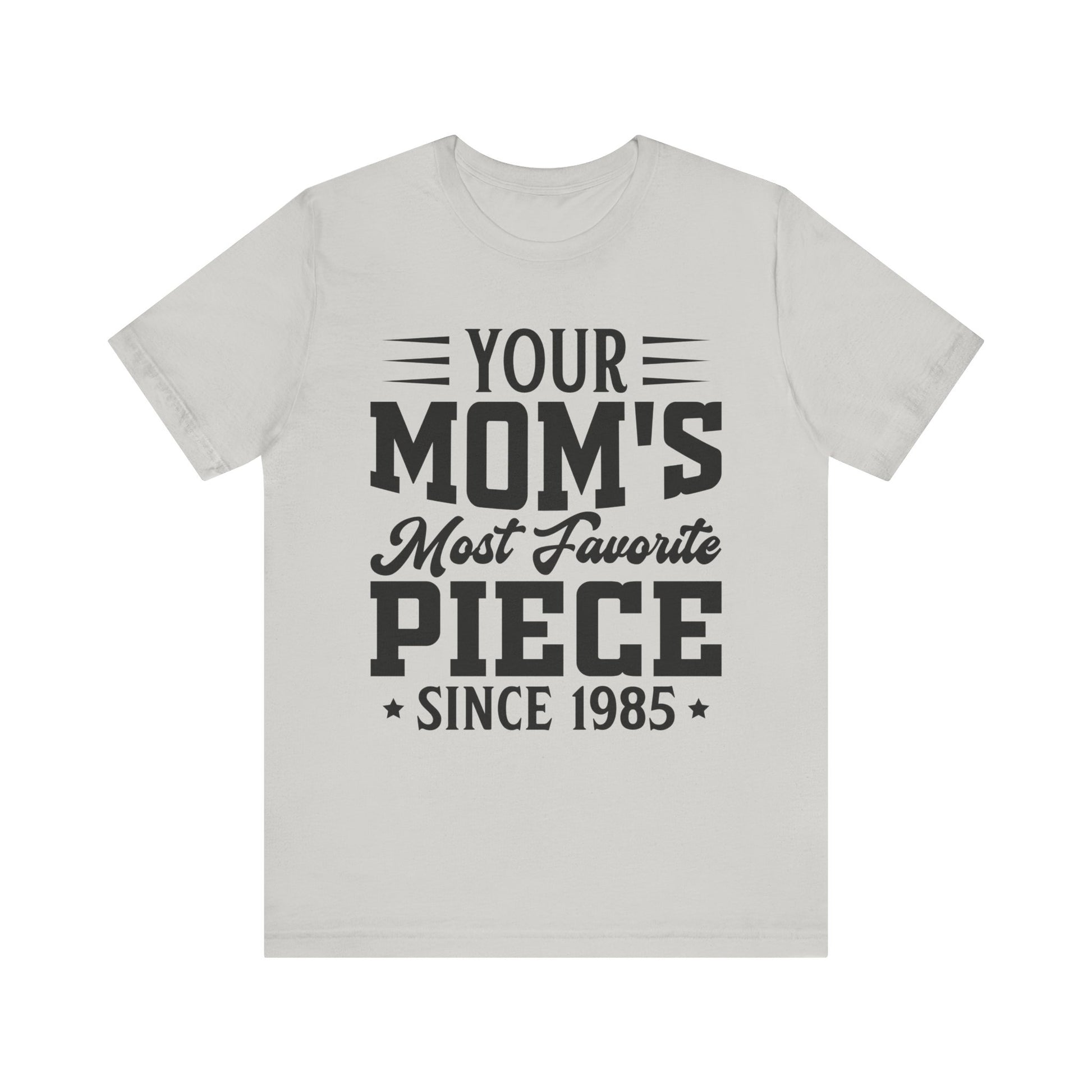 The Goonies Your Mom's Most Favorite Piece, Goonies Inspired Tshirt, Retro Movie Gift, Goonies Tshirt, 80s Movies Shirt