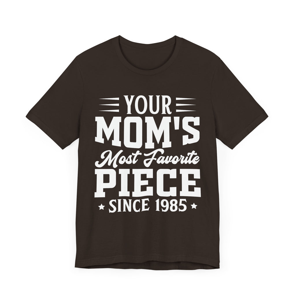 The Goonies Your Mom's Most Favorite Piece, Goonies Inspired Tshirt, Retro Movie Gift, Goonies Tshirt, 80s Movies Shirt