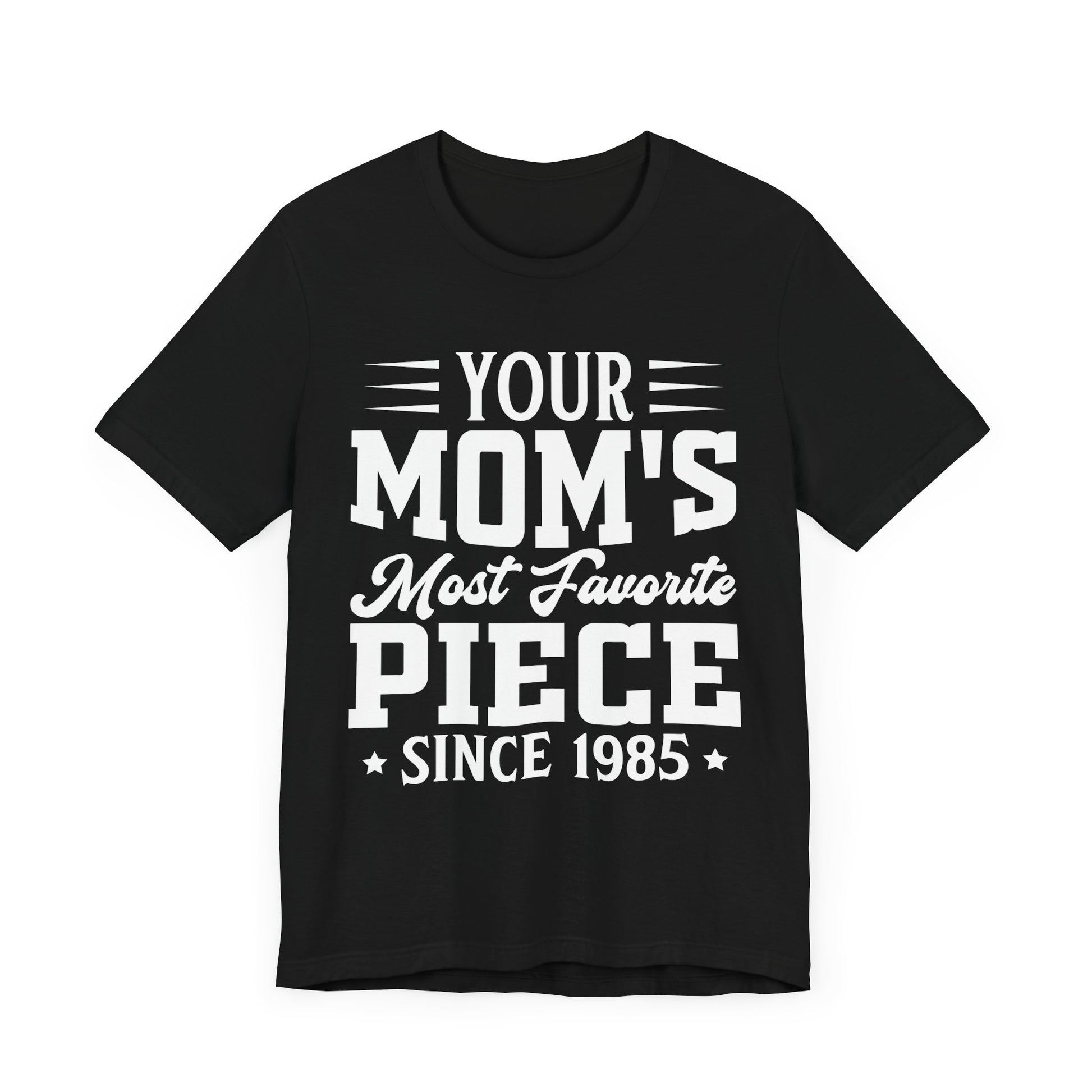 The Goonies Your Mom's Most Favorite Piece, Goonies Inspired Tshirt, Retro Movie Gift, Goonies Tshirt, 80s Movies Shirt
