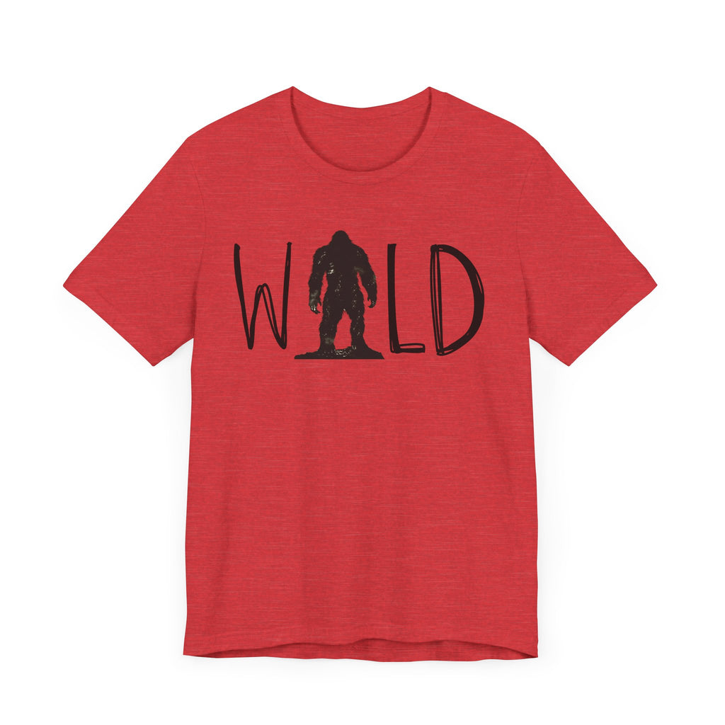 Wild Shirt, Bigfoot Tshirt, Bigfoot WILD Shirt, Camping Shirt, Outdoors Shirt, Bigfoot Shirt, Shirt for Camping, Camping Trip Shirt, Bigfoot