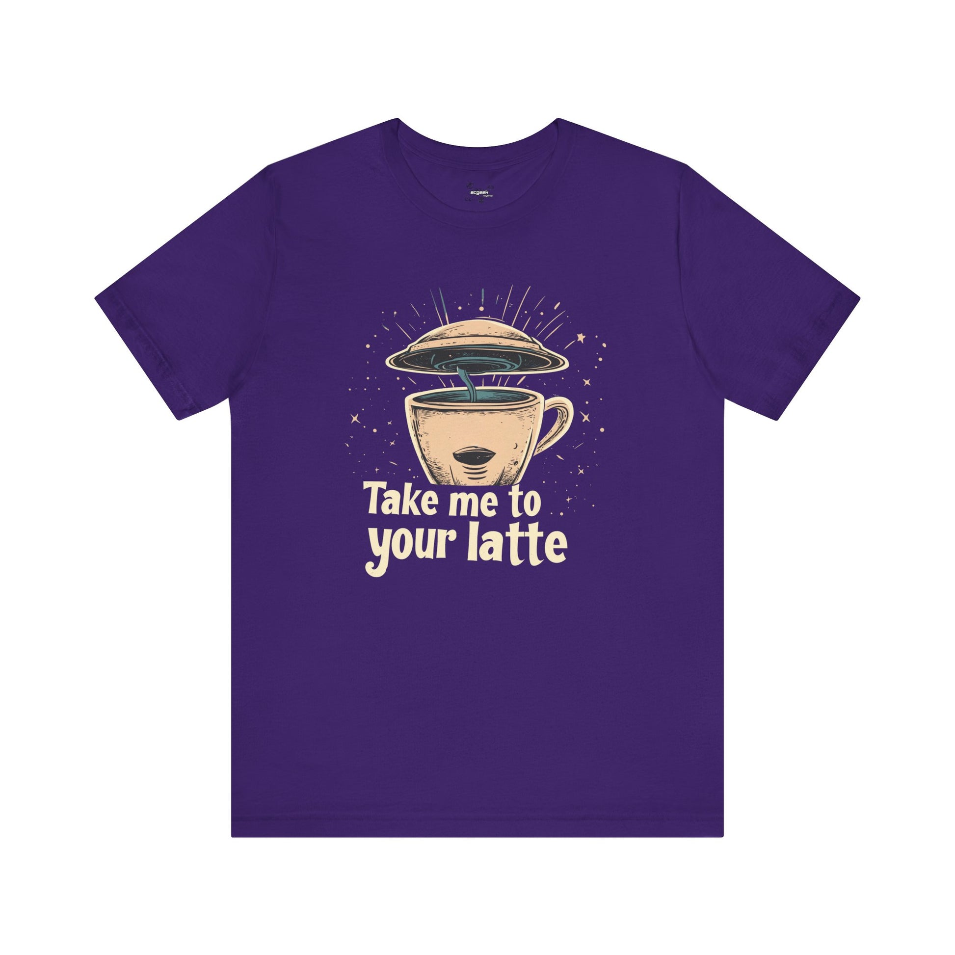 Coffee Shirt Alien Tshirt Take Me to Your Latte Space Latte Shirt  Funny Extraterrestrial Sci-Fi Beverage Roswell Theme Gift