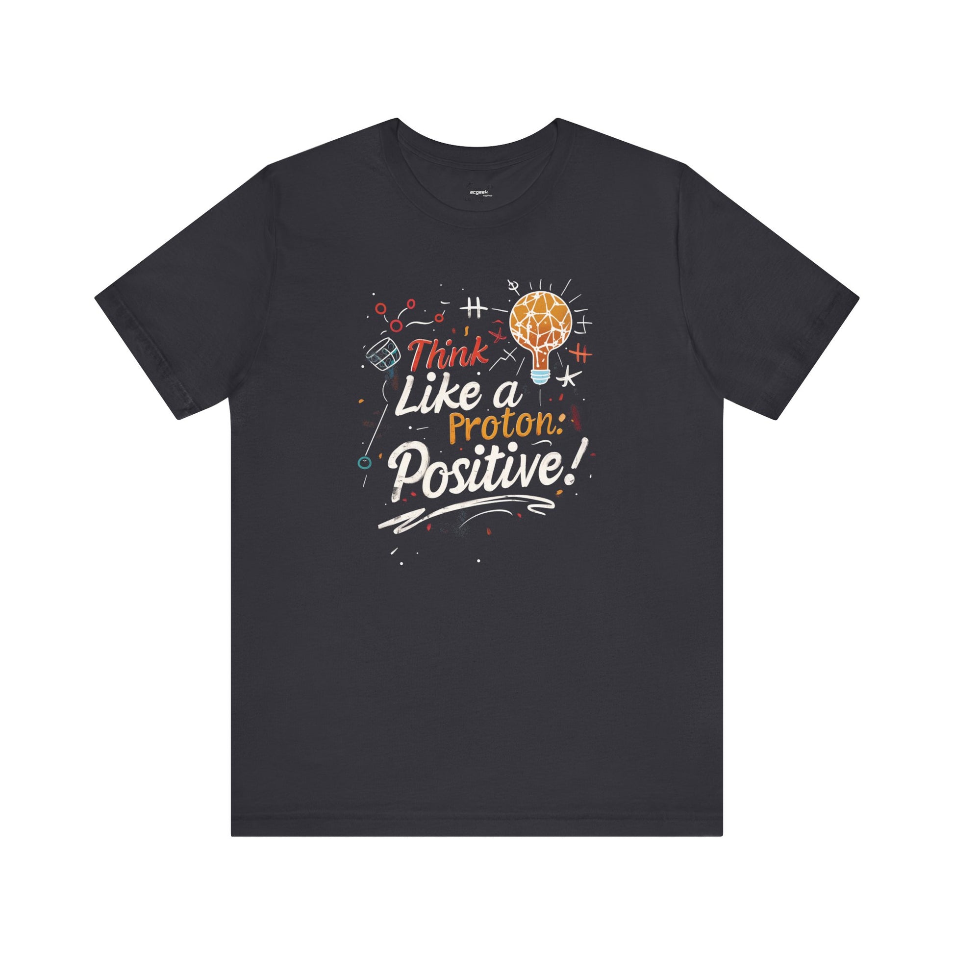 Geek Positivity Tshirt Nerdy Custom Shirt Graphic Tee, Inspirational Quotes Gift for Geeks Back to School, Gift for Her, Positivity Tshirt
