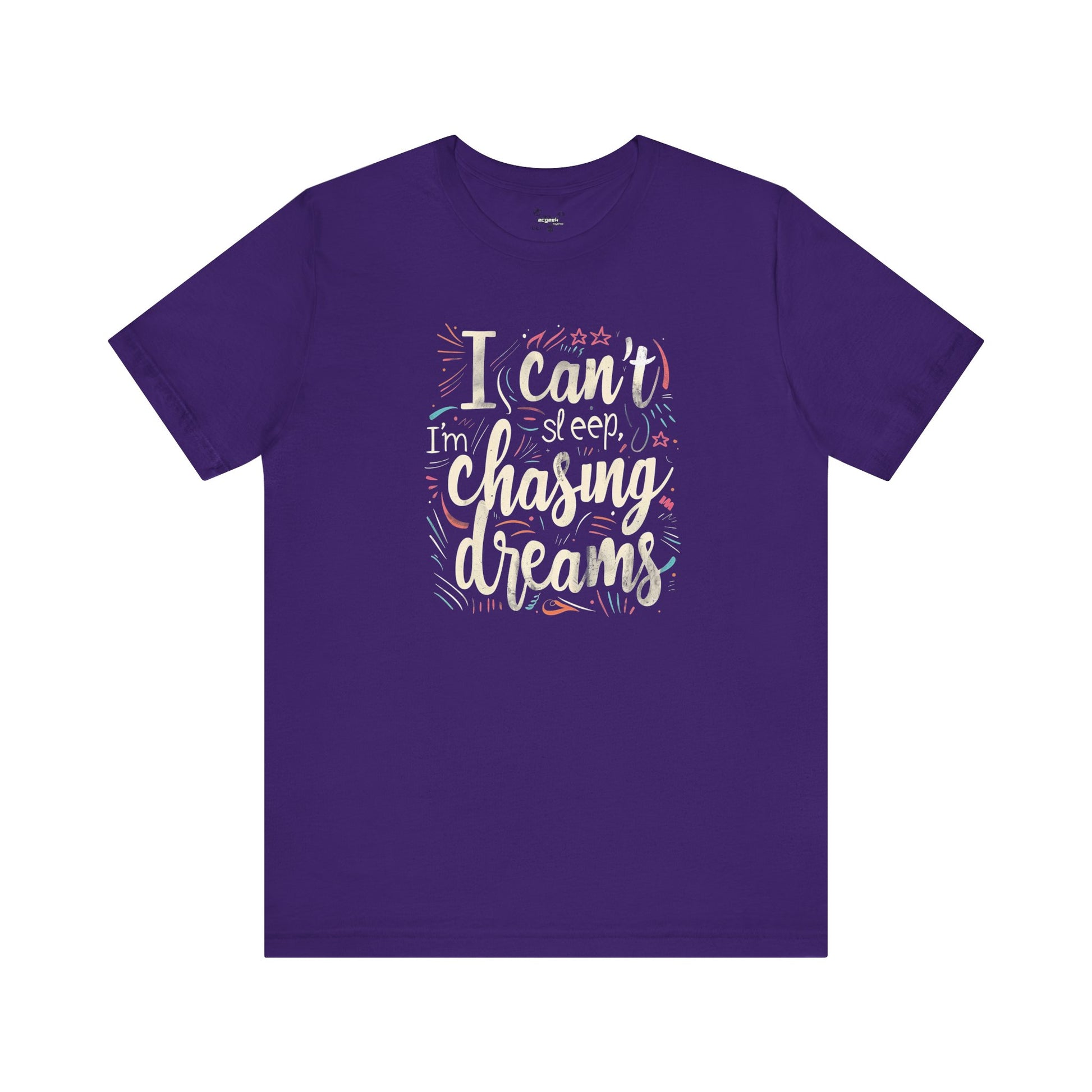 Chasing Dreams Geek Positivity Tshirt Nerdy Custom Shirt Graphic Tee, Inspirational Quotes Gift for Geeks Back to School, Gift for Her