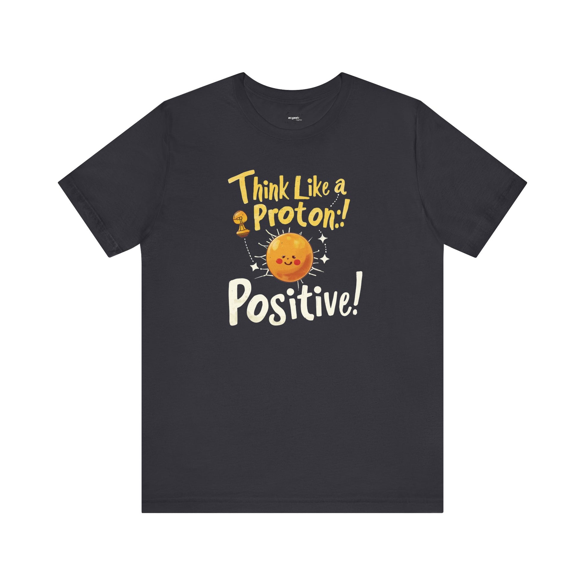 Be Positive Geek Positivity Tshirt Nerdy Custom Shirt Graphic Tee, Inspirational Quotes Gift for Geeks Back to School, Gift for Her