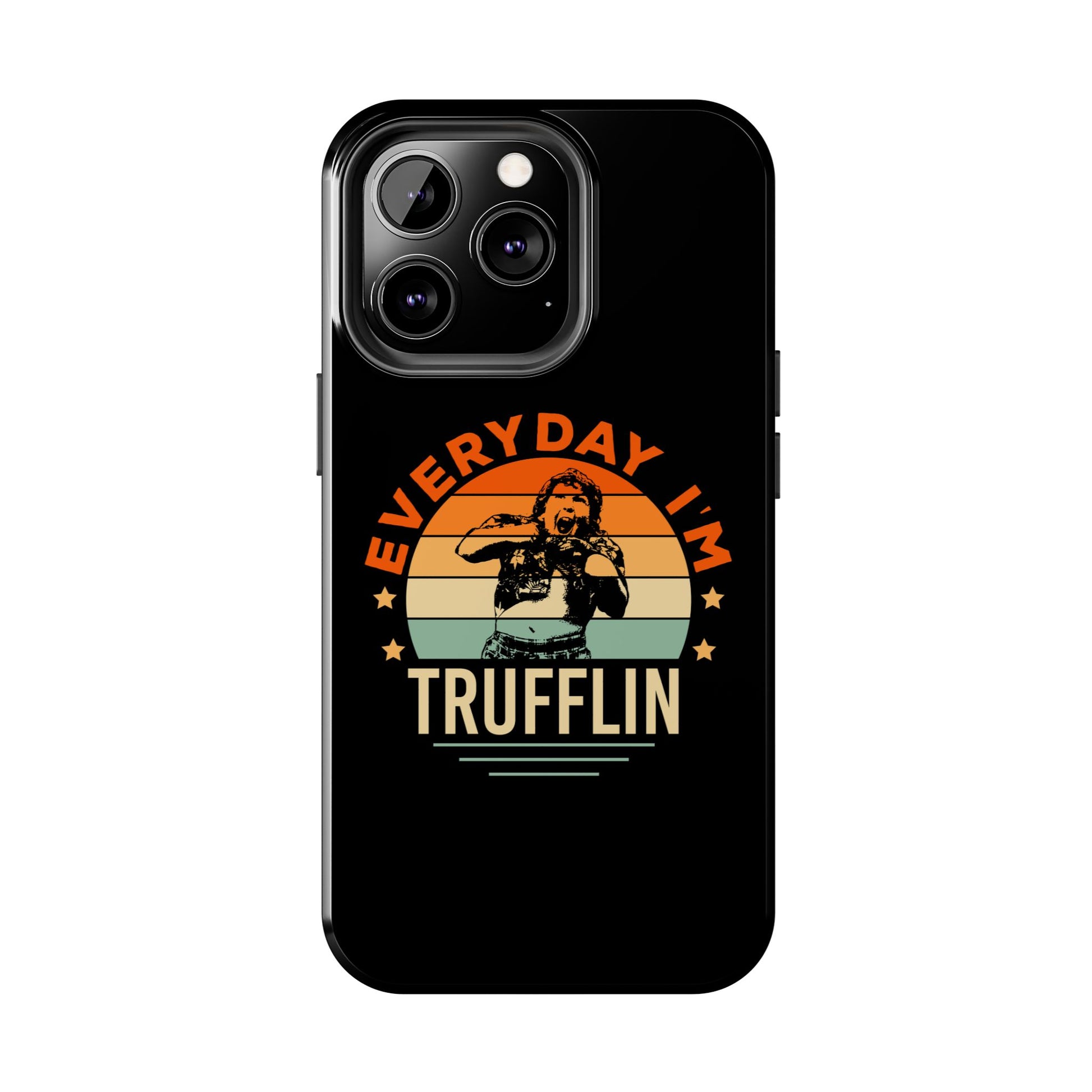 The Goonies Inspired "Everyday Im Trufflin" Truffle Shuffle Phone Case | Retro Inspired Design