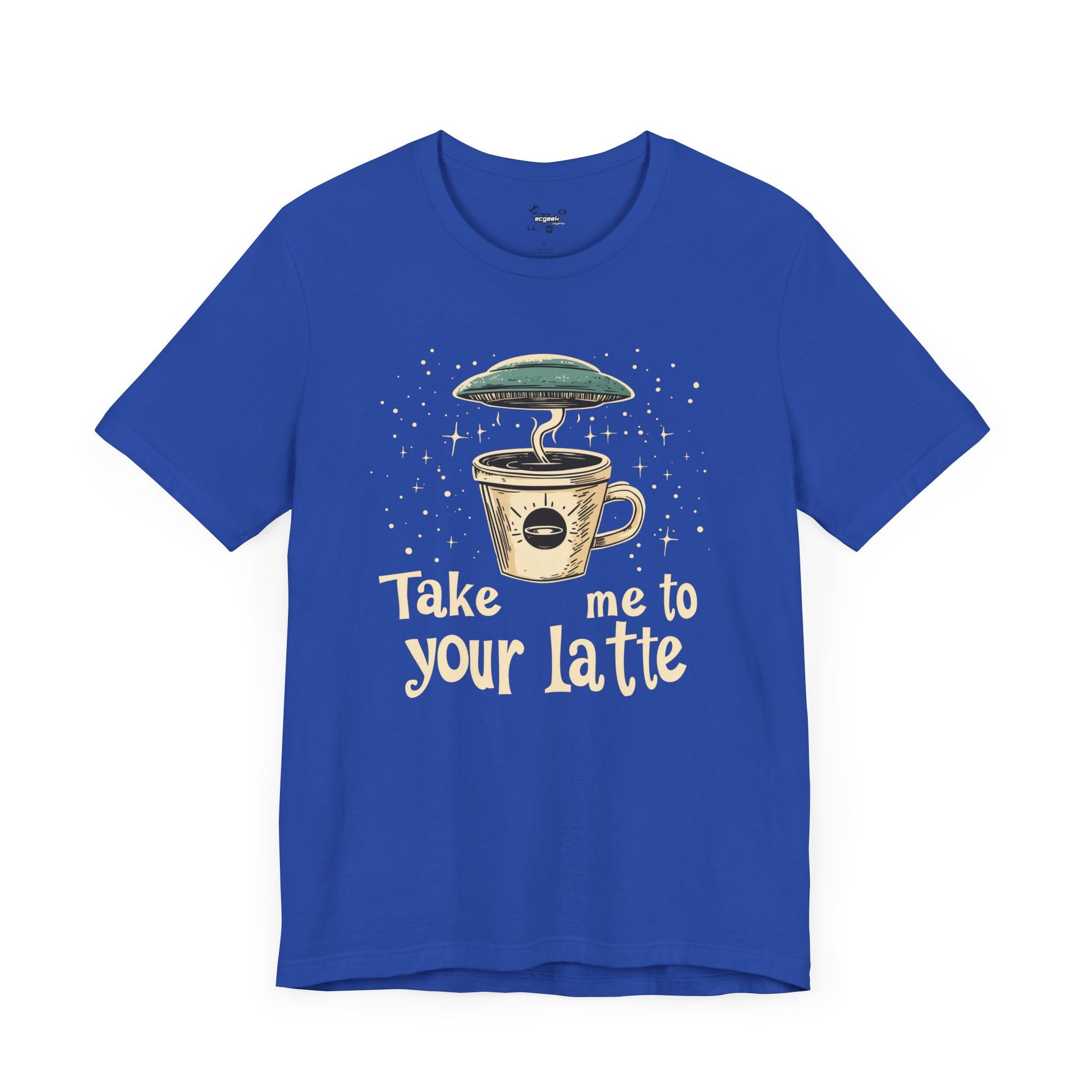 UFO Coffee Graphic Tee Take Me to Your Latte Alien Java Shirt Space Latte Shirt  Funny Extraterrestrial Sci-Fi Beverage Roswell Theme Gift
