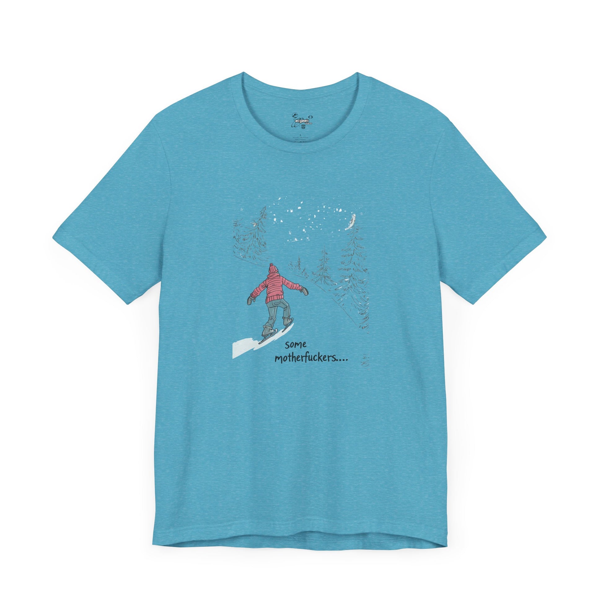 Ice Skating Uphill Geek Positivity Tshirt Nerdy Shirt Tee, Inspirational Quotes Gift for Geeks Movie Tshirt, Positivity Tshirt