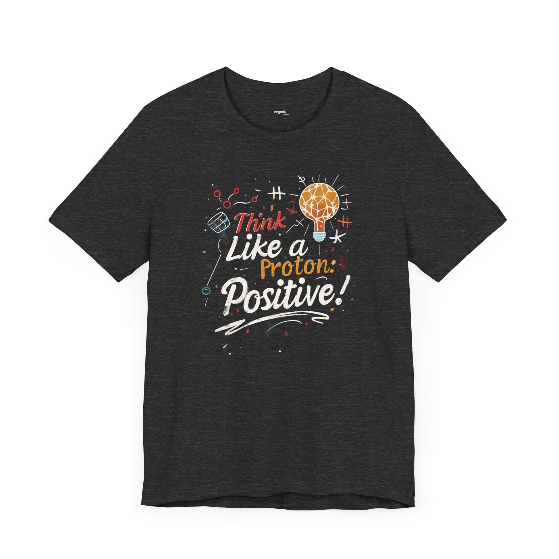 Geek Positivity Tshirt Nerdy Custom Shirt Graphic Tee, Inspirational Quotes Gift for Geeks Back to School, Gift for Her, Positivity Tshirt