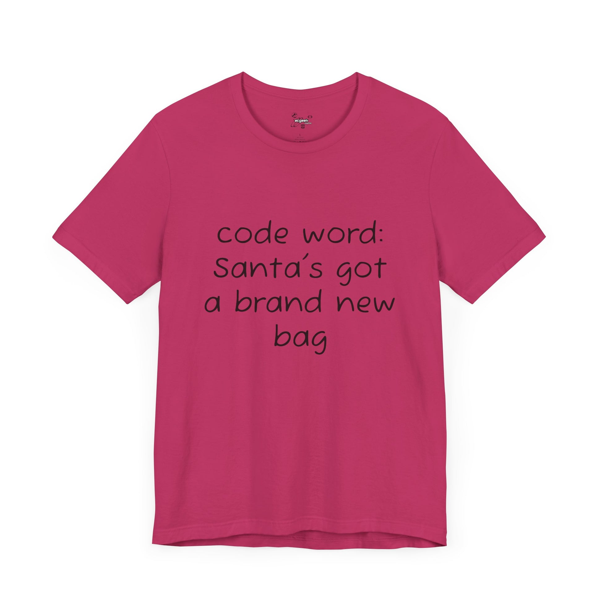 Santa's got a brand new bag Unisex Tee, Christmas Shirt, Holiday Gift, Festive T-Shirt, Xmas Top