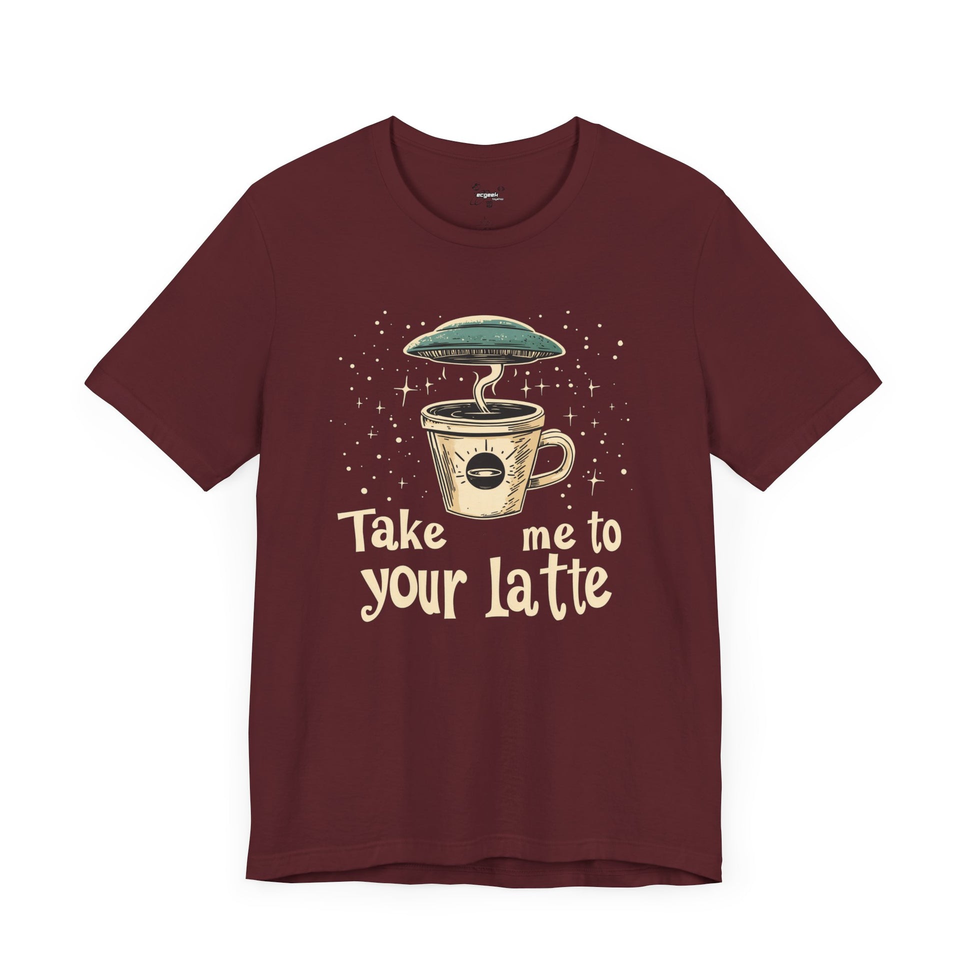 UFO Coffee Graphic Tee Take Me to Your Latte Alien Java Shirt Space Latte Shirt  Funny Extraterrestrial Sci-Fi Beverage Roswell Theme Gift