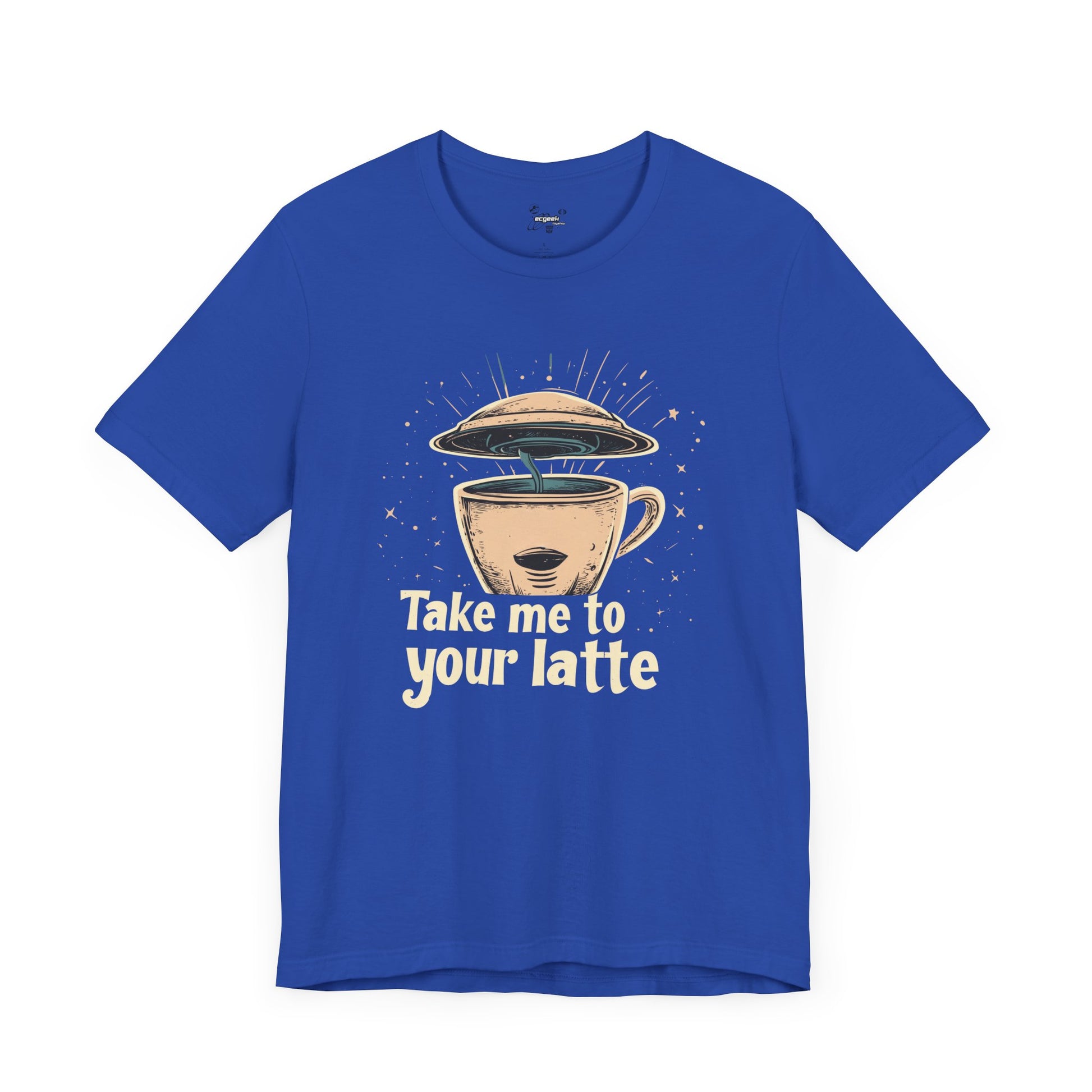Coffee Shirt Alien Tshirt Take Me to Your Latte Space Latte Shirt  Funny Extraterrestrial Sci-Fi Beverage Roswell Theme Gift