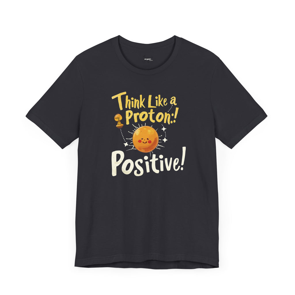 Be Positive Geek Positivity Tshirt Nerdy Custom Shirt Graphic Tee, Inspirational Quotes Gift for Geeks Back to School, Gift for Her