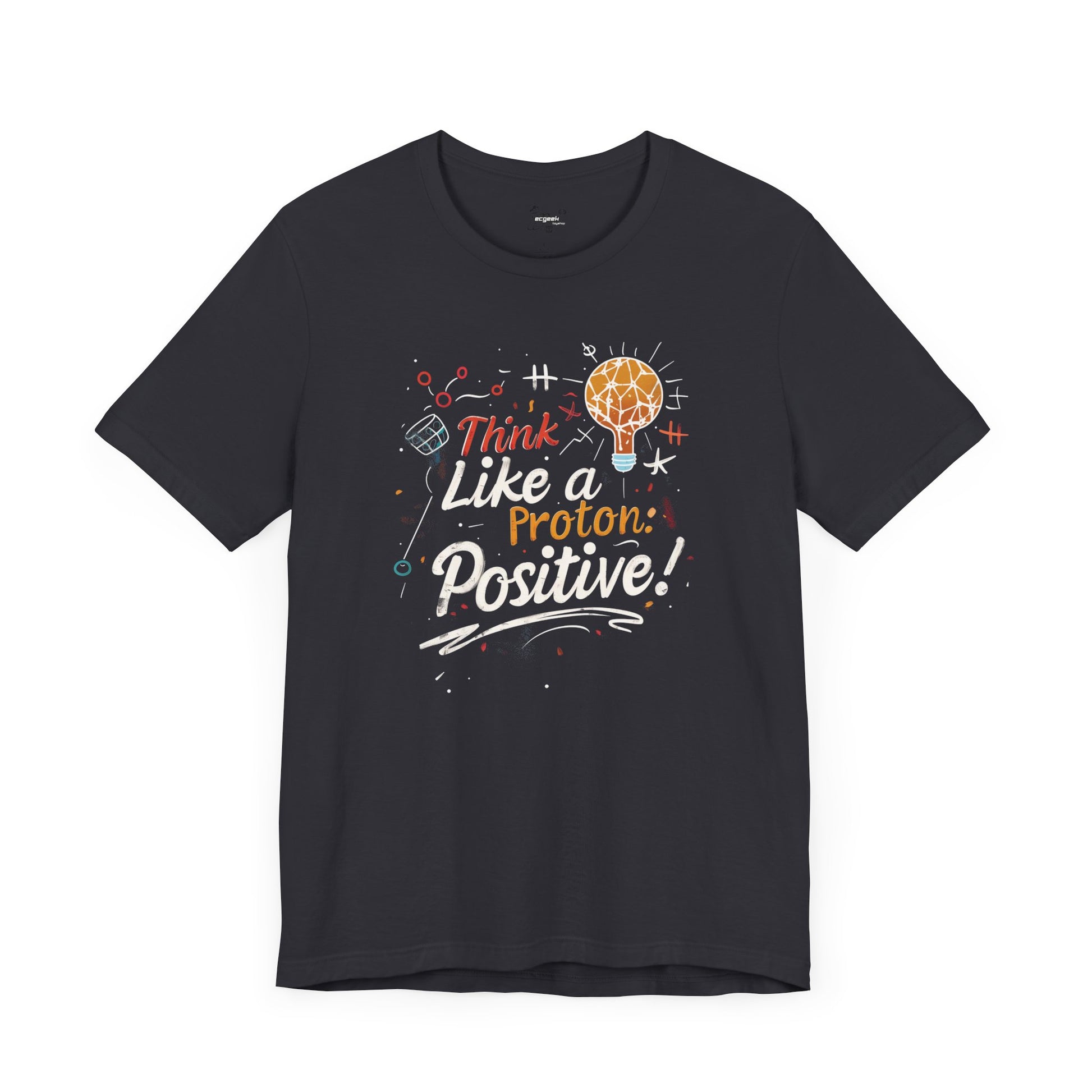 Geek Positivity Tshirt Nerdy Custom Shirt Graphic Tee, Inspirational Quotes Gift for Geeks Back to School, Gift for Her, Positivity Tshirt