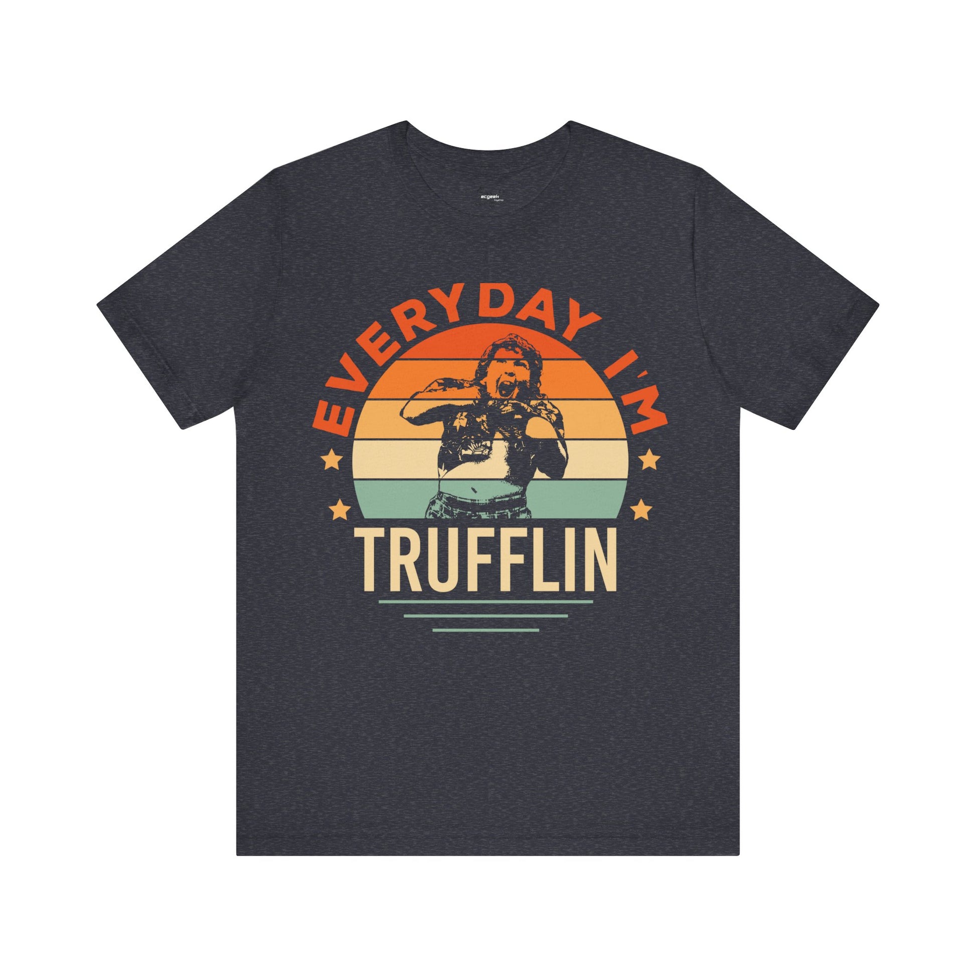 Everyday I’m Trufflin Goonies Inspired Retro Tee