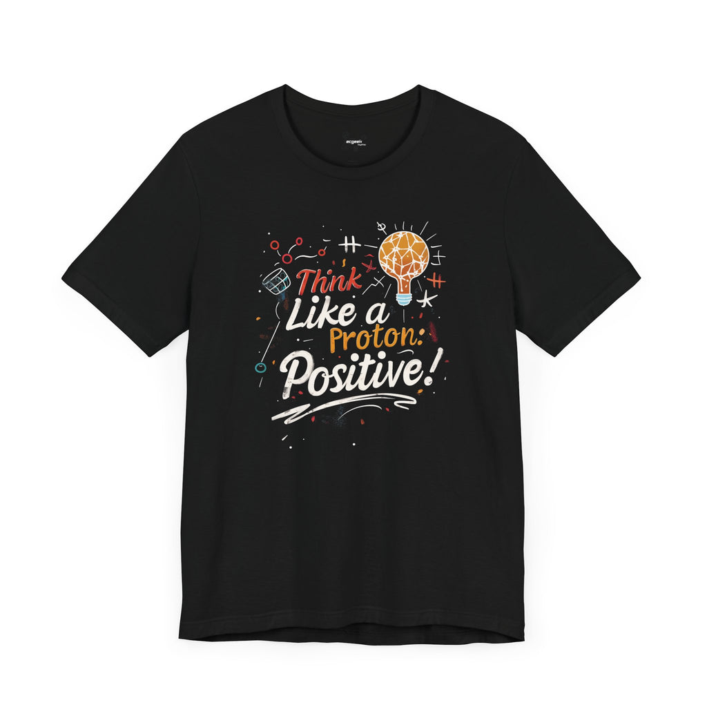 Geek Positivity Tshirt Nerdy Custom Shirt Graphic Tee, Inspirational Quotes Gift for Geeks Back to School, Gift for Her, Positivity Tshirt