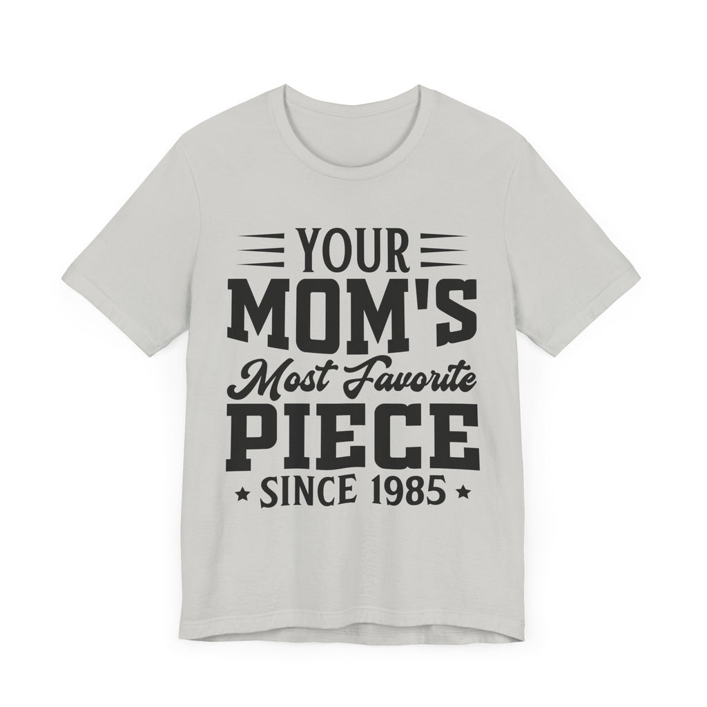 The Goonies Your Mom's Most Favorite Piece, Goonies Inspired Tshirt, Retro Movie Gift, Goonies Tshirt, 80s Movies Shirt