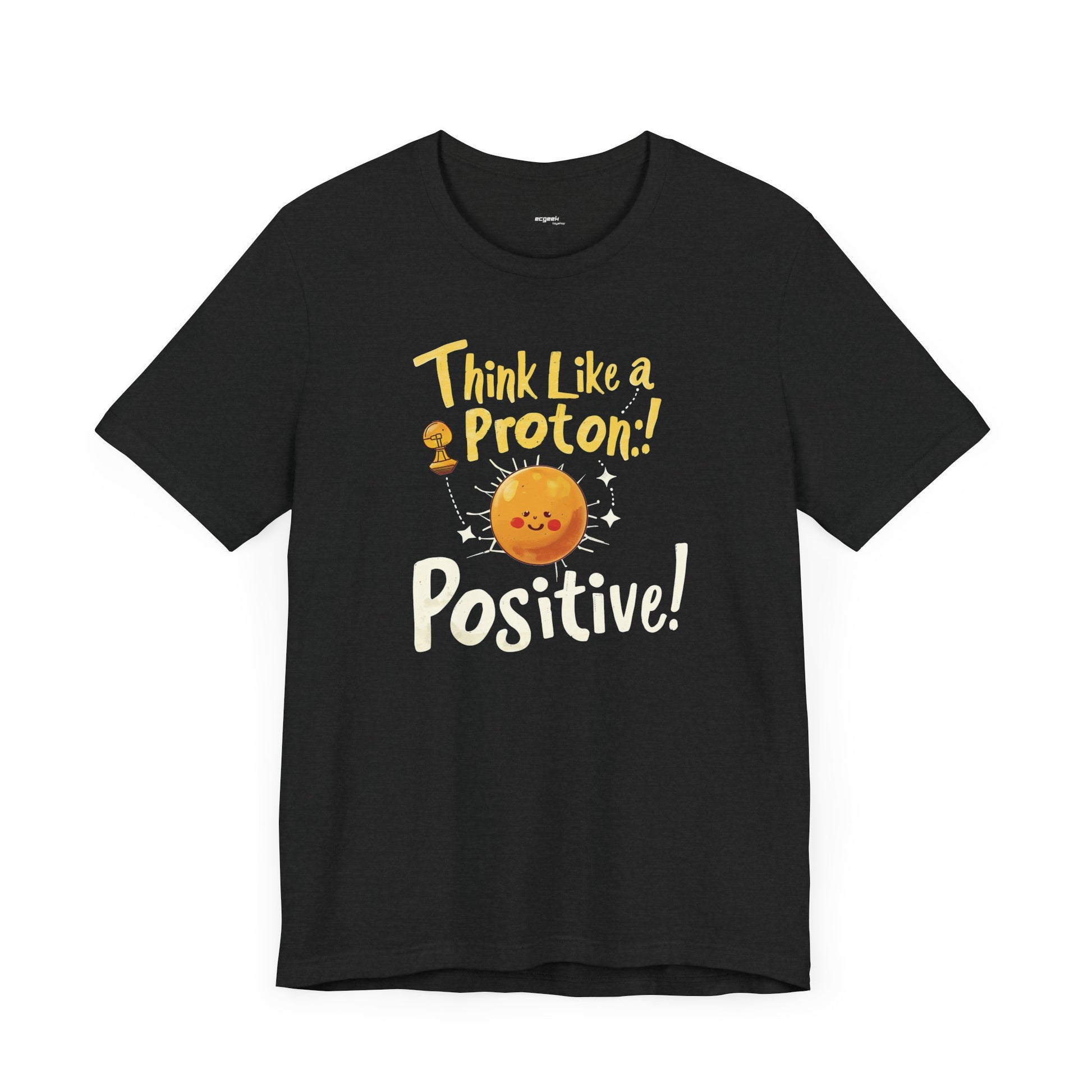 Be Positive Geek Positivity Tshirt Nerdy Custom Shirt Graphic Tee, Inspirational Quotes Gift for Geeks Back to School, Gift for Her