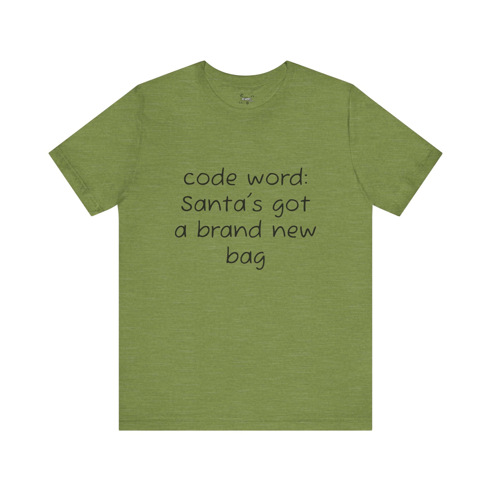 Santa's got a brand new bag Unisex Tee, Christmas Shirt, Holiday Gift, Festive T-Shirt, Xmas Top