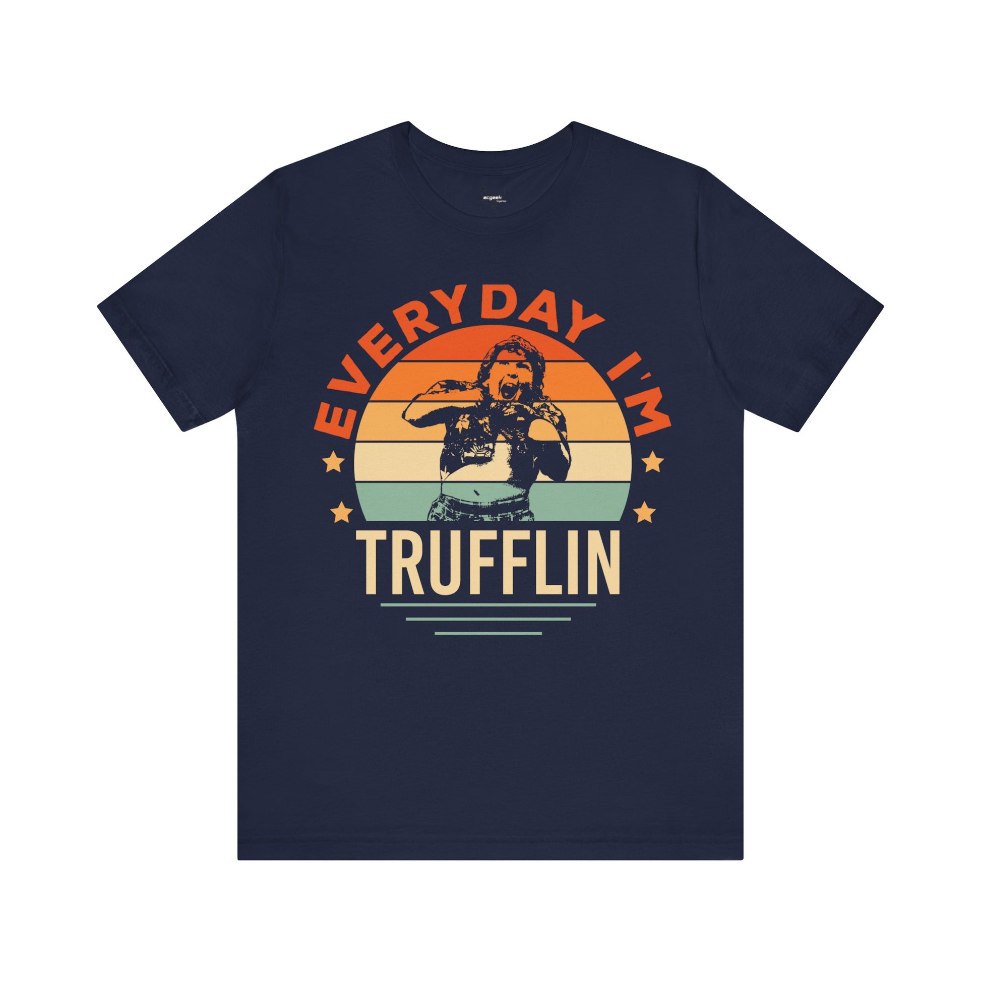 Everyday I’m Trufflin Goonies Inspired Retro Tee