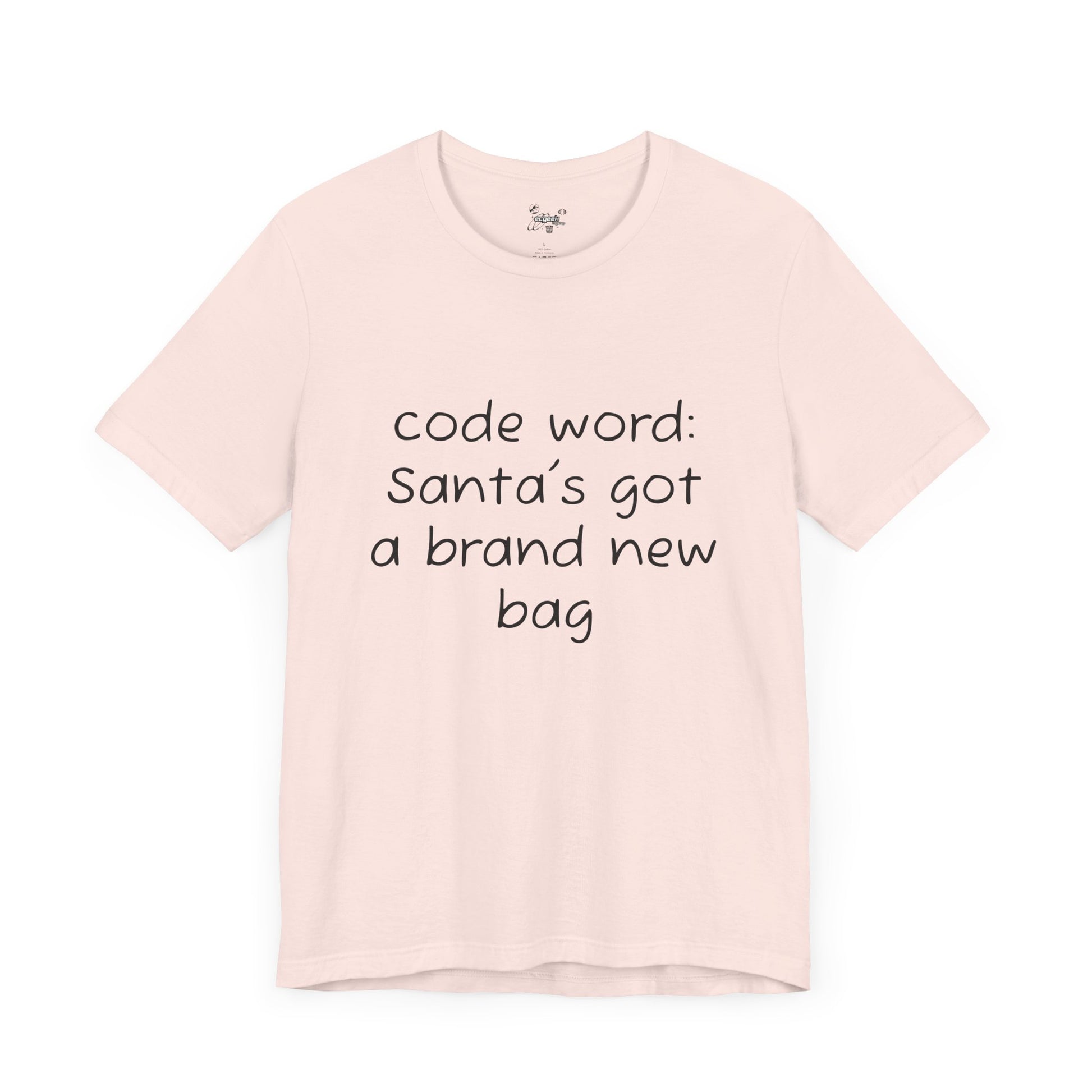 Santa's got a brand new bag Unisex Tee, Christmas Shirt, Holiday Gift, Festive T-Shirt, Xmas Top
