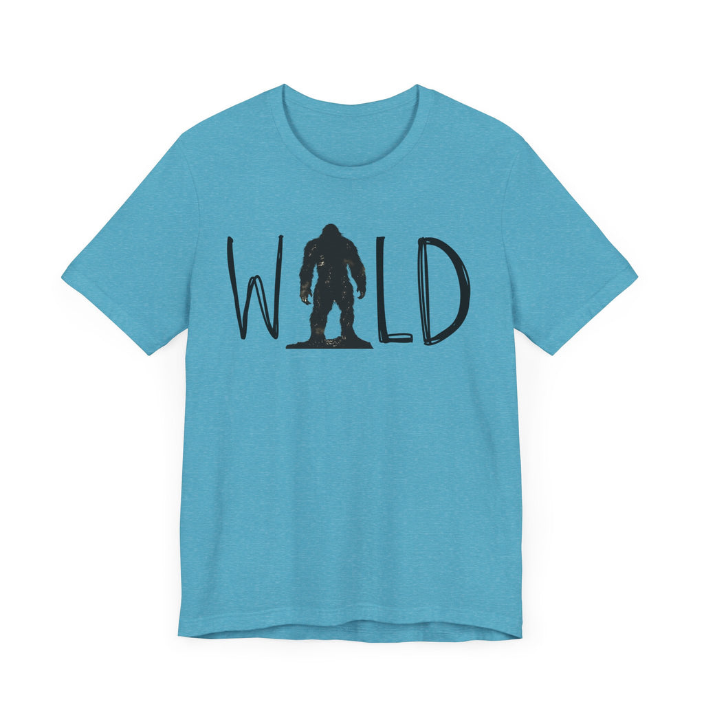 Wild Shirt, Bigfoot Tshirt, Bigfoot WILD Shirt, Camping Shirt, Outdoors Shirt, Bigfoot Shirt, Shirt for Camping, Camping Trip Shirt, Bigfoot