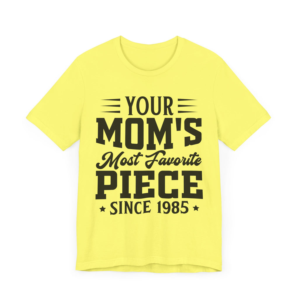 The Goonies Your Mom's Most Favorite Piece, Goonies Inspired Tshirt, Retro Movie Gift, Goonies Tshirt, 80s Movies Shirt