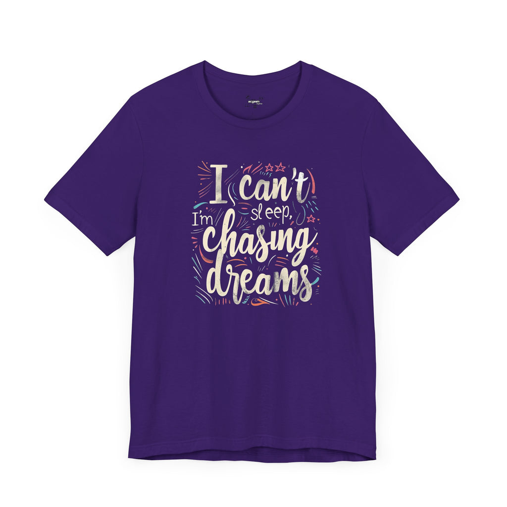 Chasing Dreams Geek Positivity Tshirt Nerdy Custom Shirt Graphic Tee, Inspirational Quotes Gift for Geeks Back to School, Gift for Her
